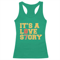 It’s a Love Story 87 Racerback Tank Top Inspired Football Romance - Wonder Print Shop