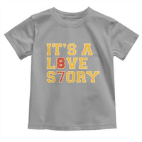 It’s a Love Story 87 Toddler T Shirt Inspired Football Romance - Wonder Print Shop