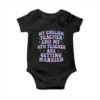 My English Teacher and Gym Teacher Are Getting Married Baby Onesie Funny Retro Groovy Love Story - Wonder Print Shop