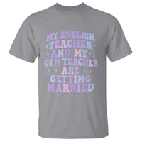 My English Teacher and Gym Teacher Are Getting Married T Shirt Funny Retro Groovy Love Story - Wonder Print Shop