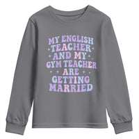 My English Teacher and Gym Teacher Are Getting Married Youth Sweatshirt Funny Retro Groovy Love Story - Wonder Print Shop