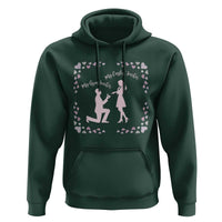 My English Teacher and Gym Teacher Are Getting Married Hoodie She Said Yes Love Story Romance - Wonder Print Shop