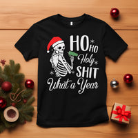 Skeleton Christmas T Shirt Ho Ho Holy Shit What A Year Funny Boujee Xmas Vibe - Wonder Print Shop
