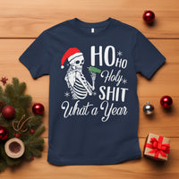 Skeleton Christmas T Shirt Ho Ho Holy Shit What A Year Funny Boujee Xmas Vibe - Wonder Print Shop
