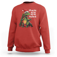 Dinosaur Christmas Sweatshirt Fa Ra Ra Ra Rawr Xmas Tree Santa Rex Lover - Wonder Print Shop