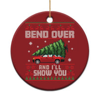 Funny Xmas Movie Christmas Ornament Bend Over And I'll Show You Merry Xmas Tree Ugly Sweater - Wonder Print Shop