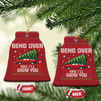 Funny Xmas Movie Christmas Ornament Bend Over And I'll Show You Merry Xmas Tree Ugly Sweater - Wonder Print Shop