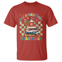 Reading Christmas T Shirt All Booked For Xmas Books and Cocoa Lover - Wonder Print Shop