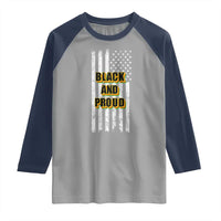 African American Raglan Shirt Black And Proud US Flag BHM