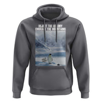 Funny Nihilist Penguin Existential Meme Hoodie Reject the Colony Embrace the Mountains
