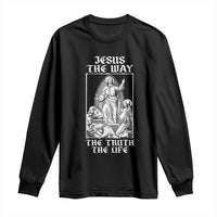 Jesus The Way The Truth The Life Long Sleeve Shirt Religious Christian Faith