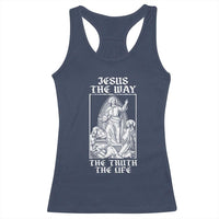 Jesus The Way The Truth The Life Racerback Tank Top Religious Christian Faith