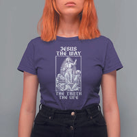 Jesus The Way The Truth The Life T Shirt For Women Religious Christian Faith