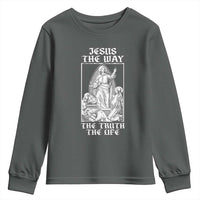 Jesus The Way The Truth The Life Youth Sweatshirt Religious Christian Faith