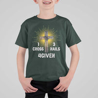 Religious Easter T Shirt For Kid 1 Cross 3 Nails Forgiven Christian Cross Jesus