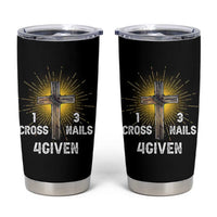 Religious Easter Tumbler Cup 1 Cross 3 Nails Forgiven Christian Cross Jesus