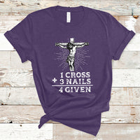 2 Cross 3 Nails Forgiven Jesus Christian Easter Day Easter Gifts, Funny Jesus Shirt, Jesus Believer, Religious Shirt T-Shirt - Wonder Print Shop