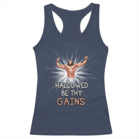 Hallowed Be Thy Gains Racerback Tank Top Funny Jesus Workout Motivation Bodybuilding Fitness