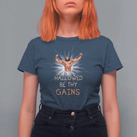 Hallowed Be Thy Gains T Shirt For Women Funny Jesus Workout Motivation Bodybuilding Fitness