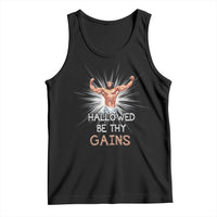 Hallowed Be Thy Gains Tank Top Funny Jesus Workout Motivation Bodybuilding Fitness