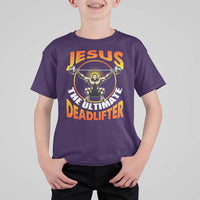 Jesus The Ultimate Deadlifter T Shirt For Kid Funny Jesus Workout Motivation Bodybuilding Fitness