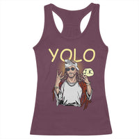 Funny Jesus YOLO JK Racerback Tank Top Just Kidding Funny Christian Religious