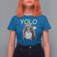 Funny Jesus YOLO JK T Shirt For Women Just Kidding Funny Christian Religious