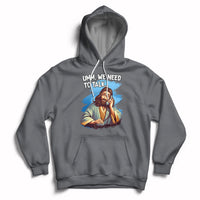 Charcoal gray Christian hoodie with Jesus graphic and text "UMM, WE NEED TO TALK"