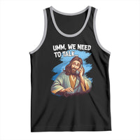 Funny Jesus Tank Top We Need To Talk Christian Religious Meme