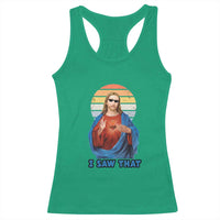 Funny Jesus Racerback Tank Top I Saw That Christian Religious Meme Retro