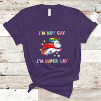 Gay Pride T Shirt I'm Not Gay I'm Super Gay Cute Unicorn LGBT Rainbow Gay Pride - Wonder Print Shop