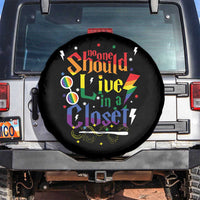 No One Should Live in a Closet Spare Tire Cover LGBTQ+ Pride Empowerment Ally