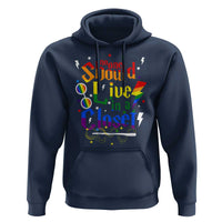No One Should Live in a Closet Hoodie LGBTQ+ Pride Empowerment Ally