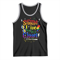 No One Should Live in a Closet Tank Top LGBTQ+ Pride Empowerment Ally