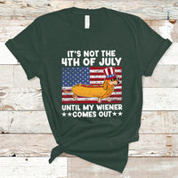 4th Of July Hot Dog T Shirt It's Not 4th of July Until My Wiener Comes Out Funny Hotdog - Wonder Print Shop
