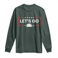 Let's Go Taco Long Sleeve Shirt Tacos for President Political Satire