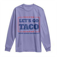 Funny Let's Go Taco Long Sleeve Shirt Tacos for President Humor