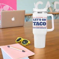 Funny Let's Go Taco Tumbler With Handle Tacos for President Humor
