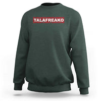 Proud Talafreako Sweatshirt James Talarico Voter Political Supporter