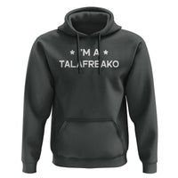 I'm A Talafreako Hoodie Funny Texas James Talarico Voter Political Supporter