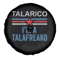 Talarico I'm A Talafreako Spare Tire Cover Vintage Patriotic James Voter Political Supporter Star Graphic