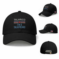 Talarico I'm A Talafreako Baseball Cap Vintage Patriotic James Voter Political Supporter Star Graphic