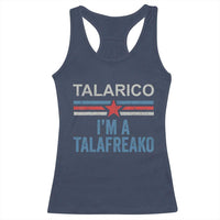 Talarico I'm A Talafreako Racerback Tank Top Vintage Patriotic James Voter Political Supporter Star Graphic