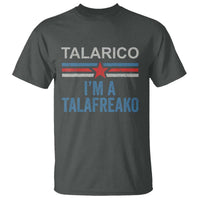 Talarico I'm A Talafreako T Shirt Vintage Patriotic James Voter Political Supporter Star Graphic