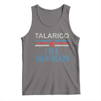 Talarico I'm A Talafreako Tank Top Vintage Patriotic James Voter Political Supporter Star Graphic