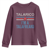 Talarico I'm A Talafreako Youth Sweatshirt Vintage Patriotic James Voter Political Supporter Star Graphic
