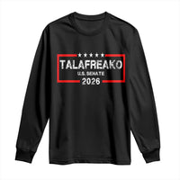Talafreako U.S. Senate 2026 Long Sleeve Shirt James Talarico Voter Political Supporter