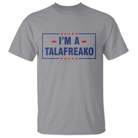 I'm A Talafreako Patriotic Voter T Shirt James Talarico Political Supporter Stars Election Box