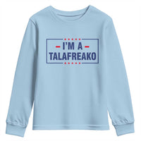 I'm A Talafreako Patriotic Voter Youth Sweatshirt James Talarico Political Supporter Stars Election Box