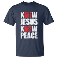 Know Jesus Know Peace T Shirt No Jesus No Peace Bible - Wonder Print Shop